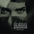PENNY RIMBAUD - Oh Magick Kingdom CD CD