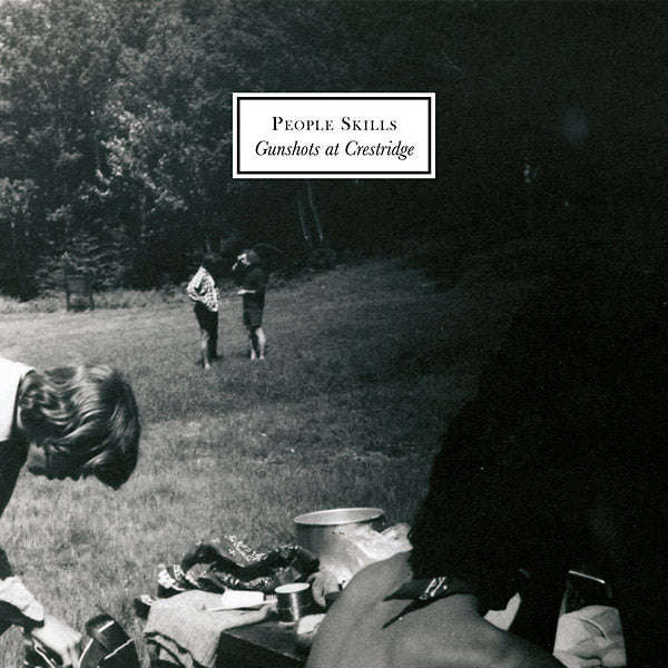PEOPLE SKILLS - Gunshots At Crestridge Vinyl LP