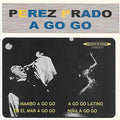 PEREZ PRADO - A Go Go CD CD