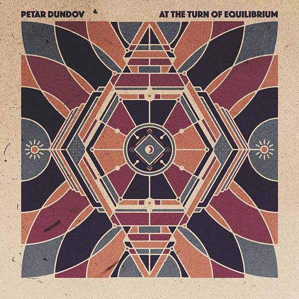 PETAR DUNDOV - At The Turn Of Equilibrium CD CD