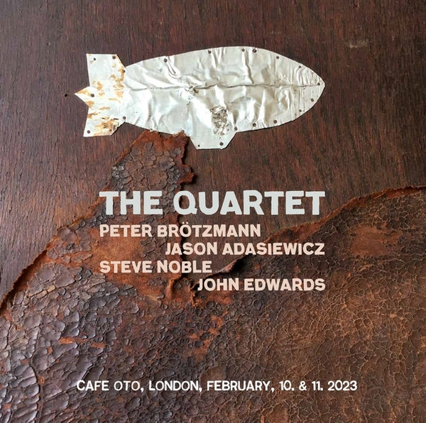 Peter Brotzmann/John Edwards/Steve Noble/Jason Ada - The Quartet Vinyl 2LP