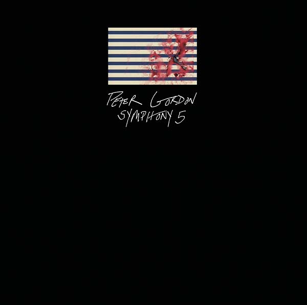 PETER GORDON - Symphony 5 Vinyl LP