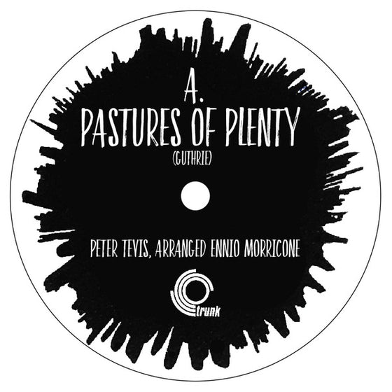 PETER TEVIS/ENNIO MORRICONE - Pastures Of Plenty Vinyl 7"