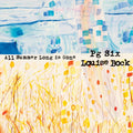 PG SIX/LOUISE BOCK - All Summer Long is Gone Vinyl LP