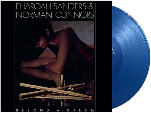 Pharoah Sanders / Norman Connors - Beyond A Dream (Live At Montreux Jazz Festival) (180G) [Blue Vinyl] Vinyl
