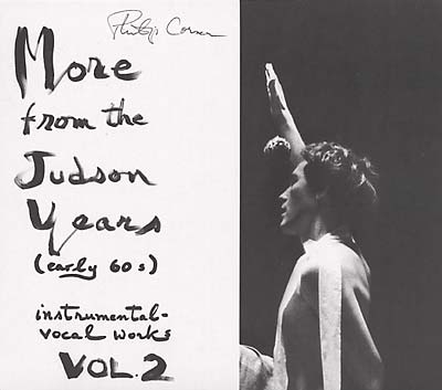 PHILIP CORNER - More from the Judson Years (Early 60s) Instrumental-Vocal Works Vol. 2 CD CD