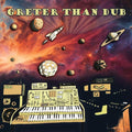 Philipp Greter - Greter Than Dub Vinyl LP