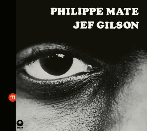 PHILIPPE MATE/JEF GILSON - Workshop CD CD