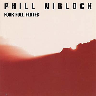 PHILL NIBLOCK - Four Full Flutes CD