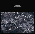 PHILL NIBLOCK - Rhymes With Water Vinyl LP