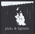 PICKS & LIGHTERS - Picks & Lighters CD CD