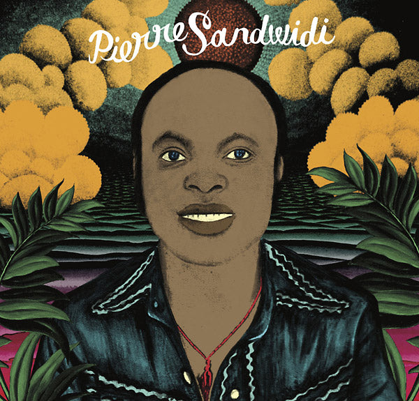 PIERRE SANDWIDI - Le Troubadour De La Savane - 1978/1982 Vinyl LP