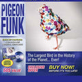 PIGEON FUNK - The Largest Bird In The History Of The Planet... Ever! CD CD