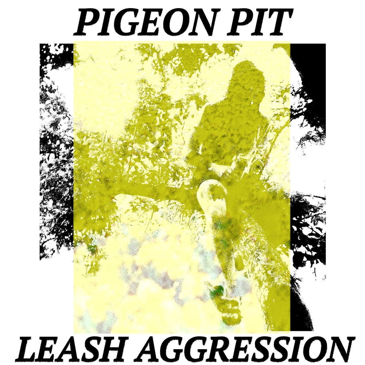 Pigeon Pit - Leash Aggression Vinyl