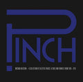 Pinch - Missing in Action -- A Collection of Selected Tracks, B Sides and Remixes from 2006-2010 CD CD