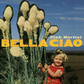 Pink Martini - Bella Ciao (10' Vinyl) Vinyl