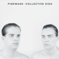 Pinkwash - Collective Sigh CD CD