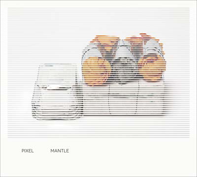 PIXEL - Mantle CD CD
