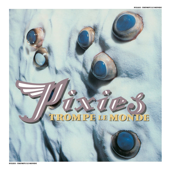 Pixies - Trompe Le Monde Vinyl