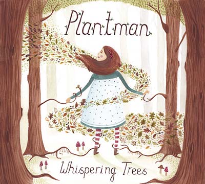 PLANTMAN - Whispering Trees CD CD