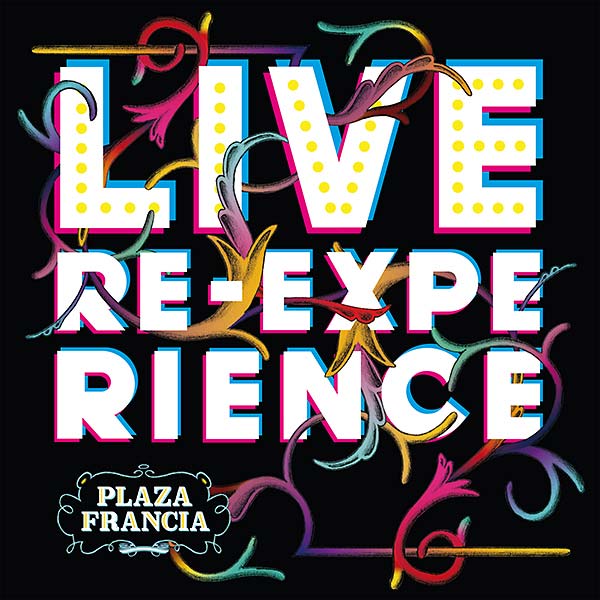 PLAZA FRANCIA - Live Re-Experience Vinyl LP+CD