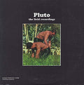 PLUTO (UK) - The Field Recordings Vinyl LP
