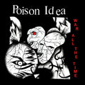 Poison Idea - War All The Time Vinyl