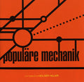 POPULARE MECHANIK - Kollektion 03: Populäre Mechanik Compiled by Holger Hiller CD CD