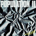 POPULATION II - Électrons Libres Du Québec (Indie Exclusive Black & White Vinyl) Vinyl