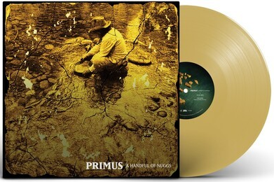 Primus - A Handful of Nuggs (Limited Edition, Gold Colored Vinyl) Vinyl