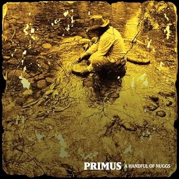 Primus - A Handful of Nuggs (Limited Edition, Gold Colored Vinyl) Vinyl