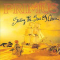 Primus - SAILING THE SEAS Vinyl