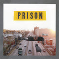 Prison - Big Rigs On The Bqe Vinyl