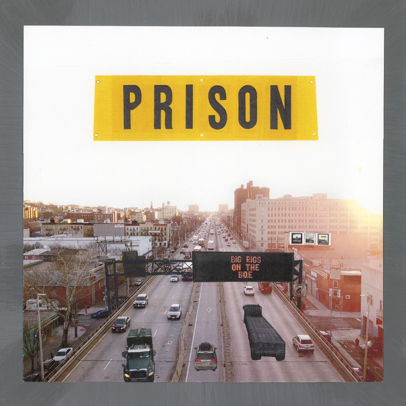 Prison - Big Rigs On The Bqe Vinyl