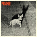 Prisoner - Prisoner Vinyl