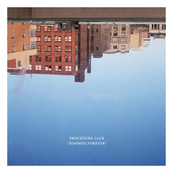 Procedure Club - Doomed Forever Vinyl LP w/DL code