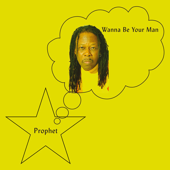 Prophet - Wanna Be Your Man Vinyl LP