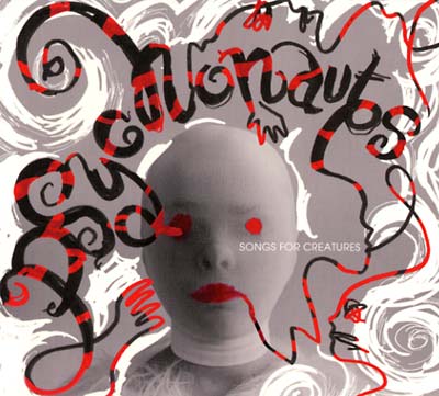 PSYCHONAUTS - Songs For Creatures CD CD