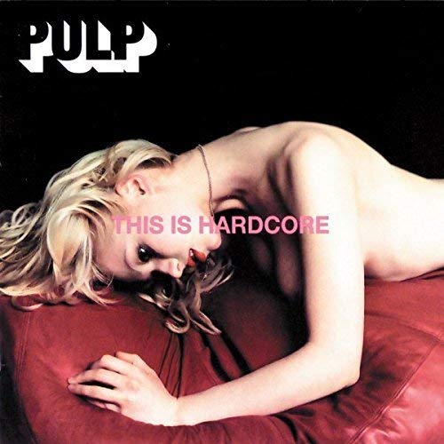 Pulp - This Is Hardcore [180G] [2Lp] Vinyl