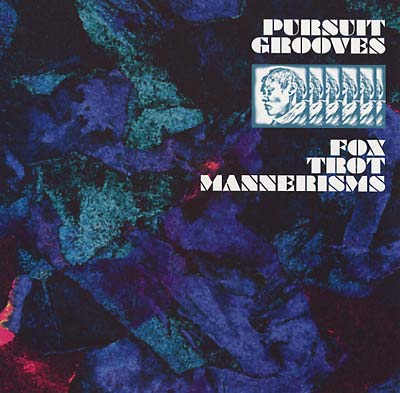 PURSUIT GROOVES - Fox Trot Mannerisms Vinyl 12"
