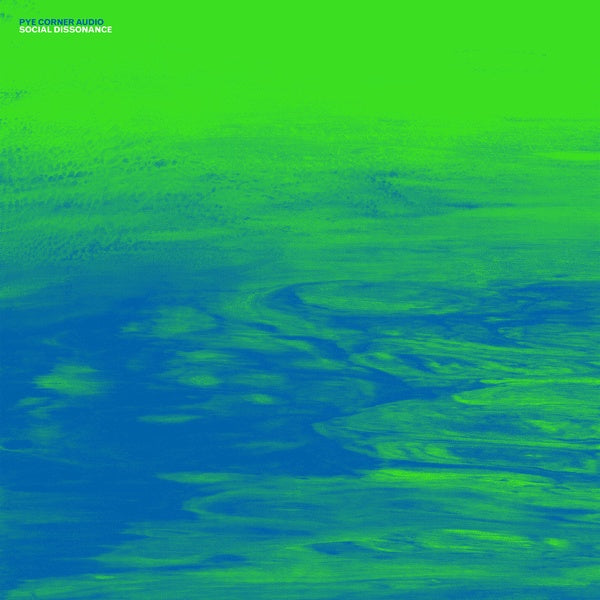 Pye Corner Audio - Social Dissonance Vinyl LP