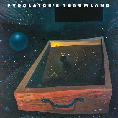 PYROLATOR - Pyrolator's Traumland CD