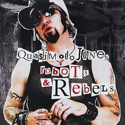 QUASIMODO JONES - Robots & Rebels Vinyl 2LP