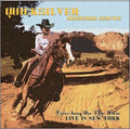 Quicksilver Messenger Service - COWBOY ON THE RUN: LIVE IN NEW YORK Vinyl LP