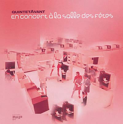 QUINTETAVANT - En Concert à la Salle des Fêtes CD