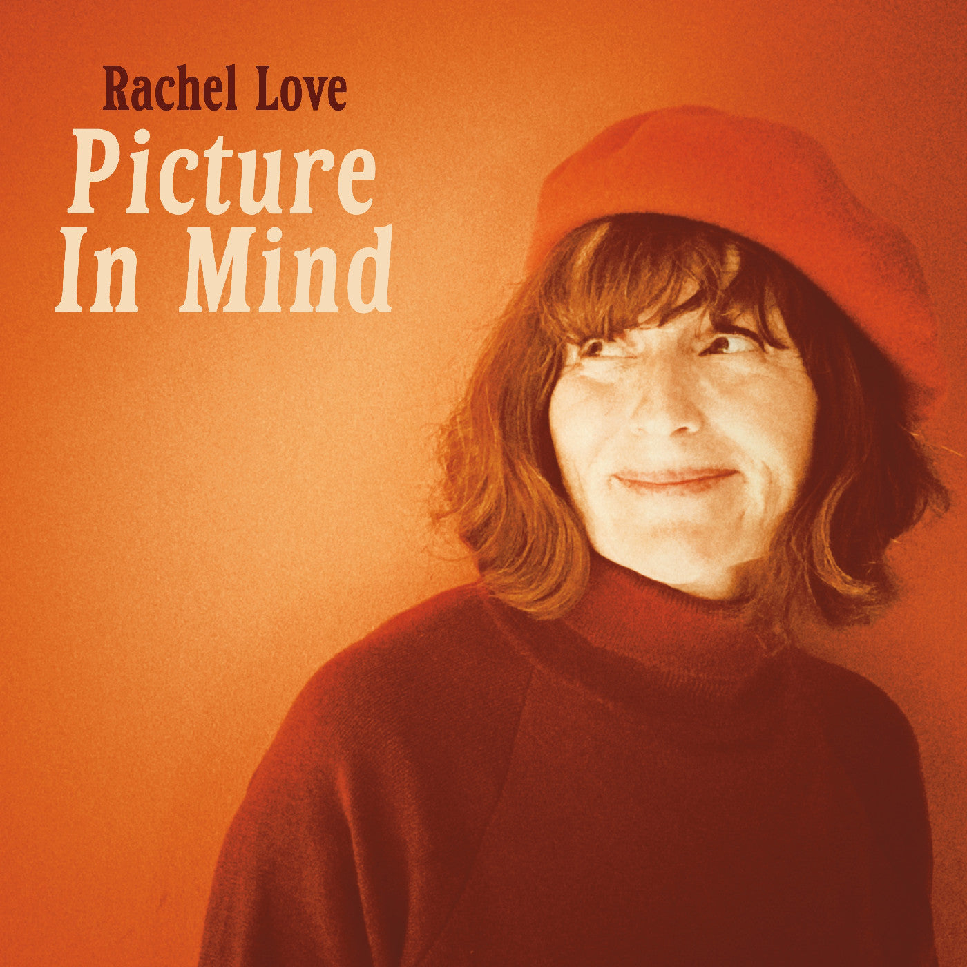 Rachel Love - Picture In Mind (Orange Vinyl) Vinyl