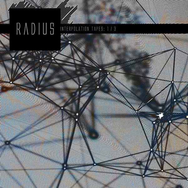 RADIUS - Interpolation Tapes [Restoration 1/3] CD CD