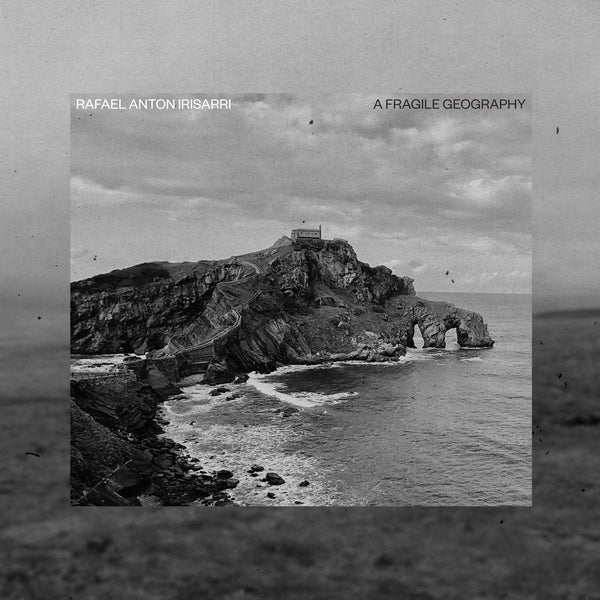 RAFAEL ANTON IRISARRI - A Fragile Geography (10Th Anniversary) (Yellow Vinyl) [Lp] Vinyl