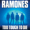 Ramones - Too Tough To Die (SYEOR25, Brick & Mortar Exclusive) Vinyl