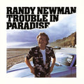 Randy Newman - Trouble In Paradise Vinyl